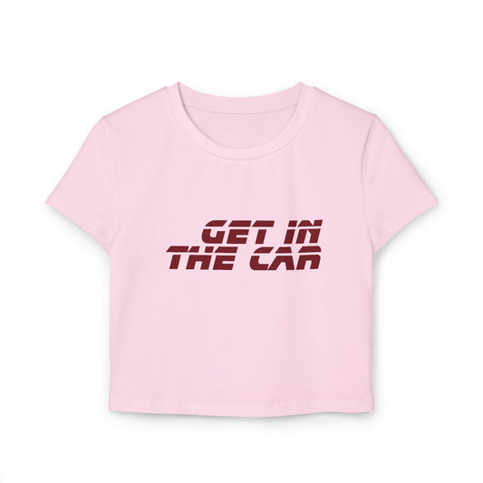 Get In The Car tee | cropped graphic top, retro bold text