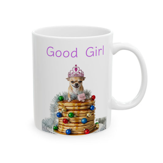 Christmas Good Girl Mug —  Ceramic Coffee Mug, Holiday Gift, Theme Mug, Hot Cocoa Cup, 11oz, 15oz